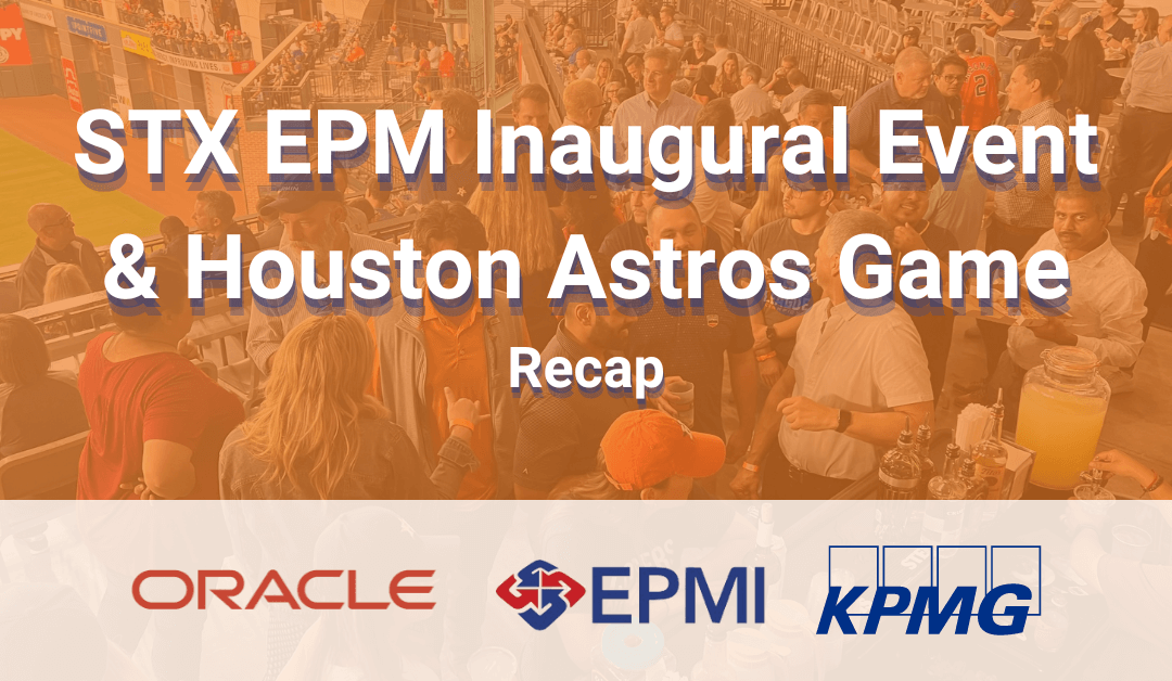 STX EPM Inaugural Event & Houston Astros Game – Recap
