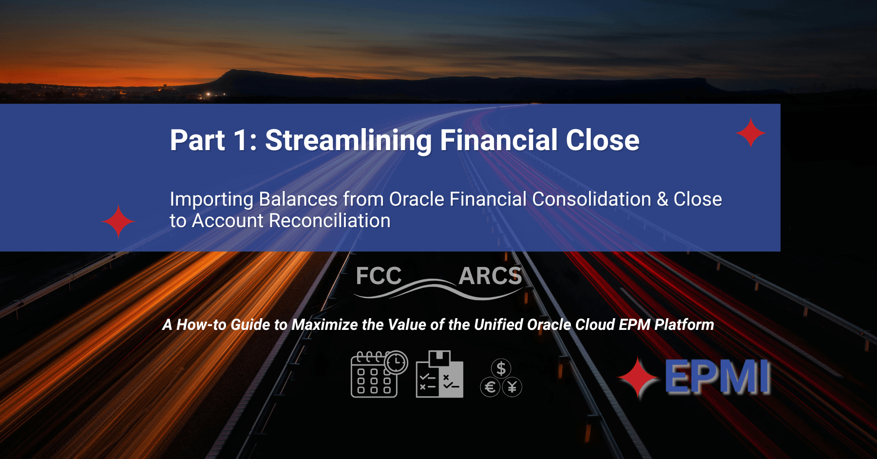 Part 1 Streamlining Financial Close EPMI