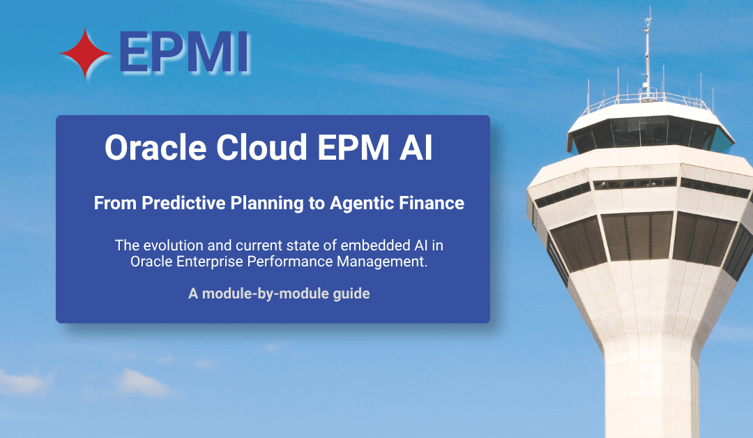 Oracle Cloud EPM AI: A Module-by-Module Guide to Embedded Intelligence